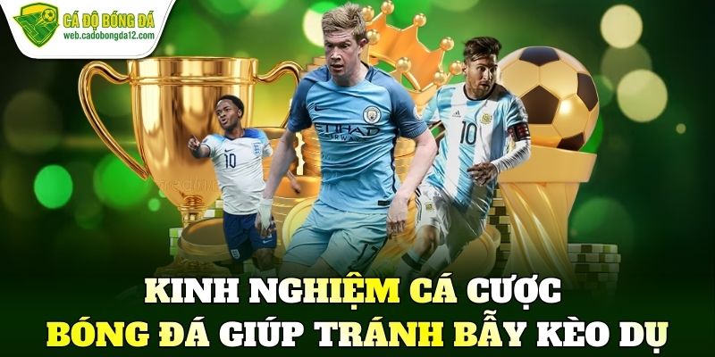 Lưu ý chọn kèo phù hợp với ngân sách tại các trang cược