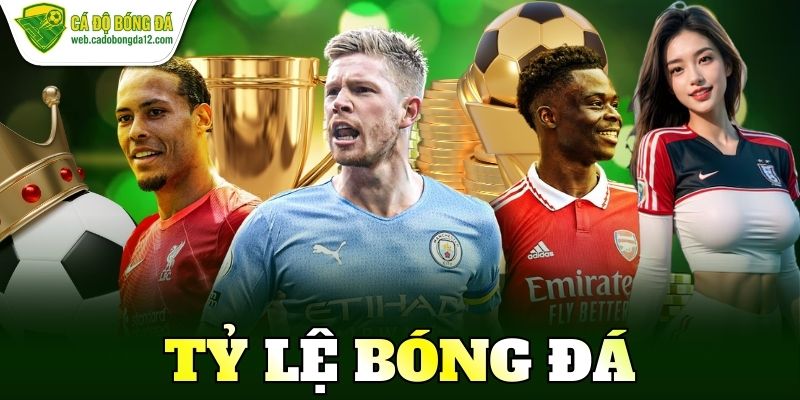 Tỷ lệ bóng đá